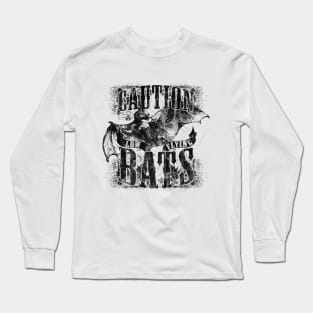 Caution Low Flying Bats Long Sleeve T-Shirt